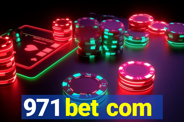 971 bet com